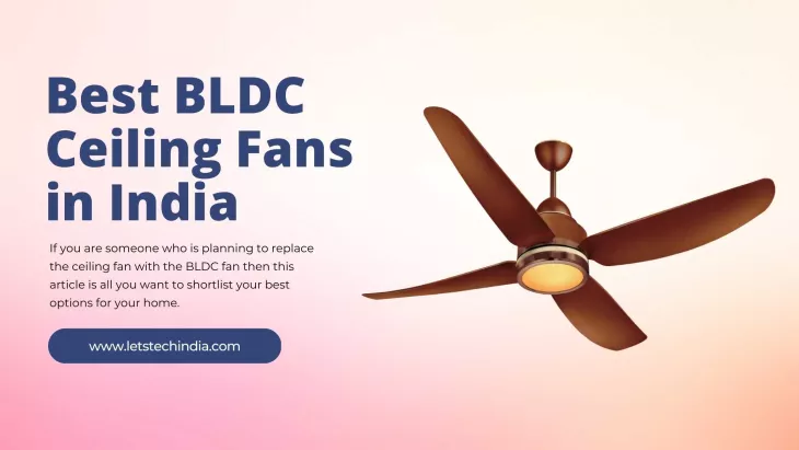 List of BLDC Ceiling Fans in India 