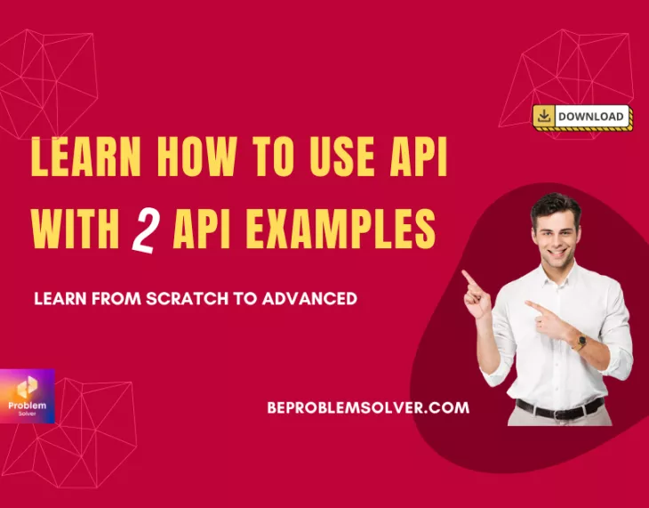 Image of learn how to use API with 2 API examples