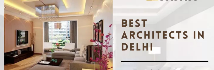 Best Architects In Delhi